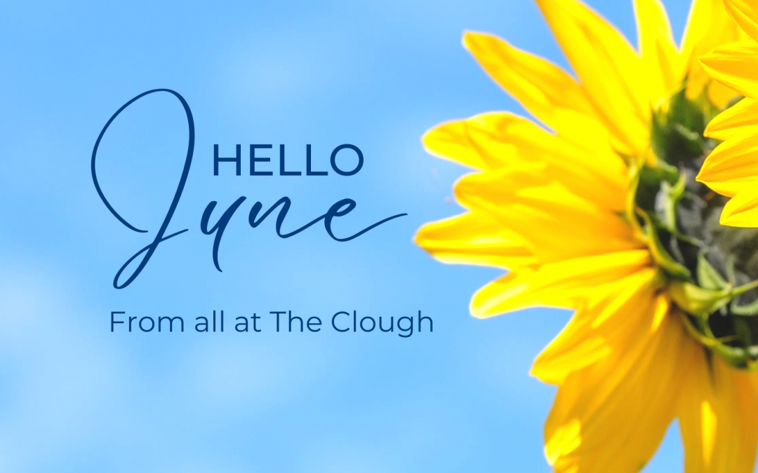 The Clough – June Newsletter