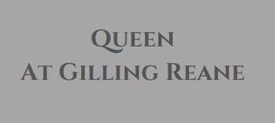 A Birthday Fit for Queen at Gilling Reane